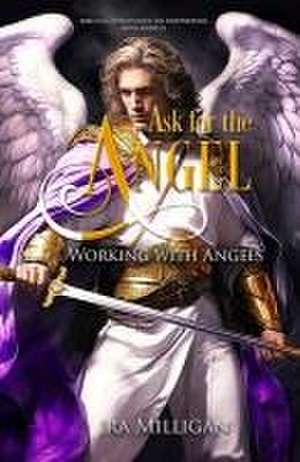 Ask for the Angel de Ira L Milligan