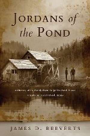 Jordans of the Pond de James Daryl Reeverts