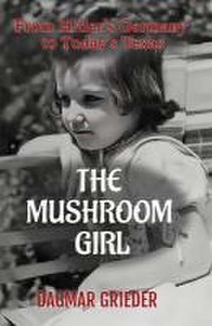 The Mushroom Girl de Dagmar Grieder