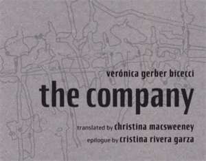 The Company de Veronica Gerber Bicecci