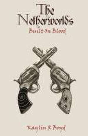 Boyd, K: Netherworlds
