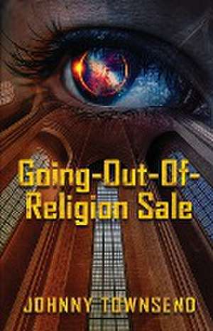 Going-Out-Of-Religion Sale de Johnny Townsend