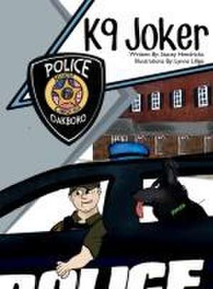 K9 Joker de Stacey Hendricks