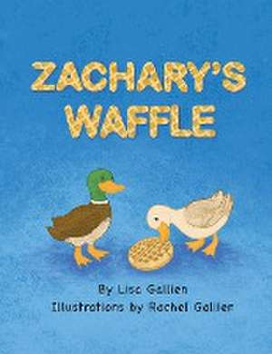 Zachary's Waffle de Lisa Gallien