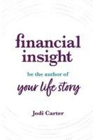 Financial Insight de Jodi Carter