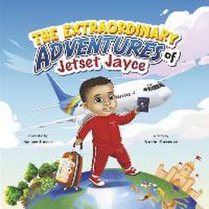 The Extraordinary Adventures of Jetset Jayce de Korin Torrence