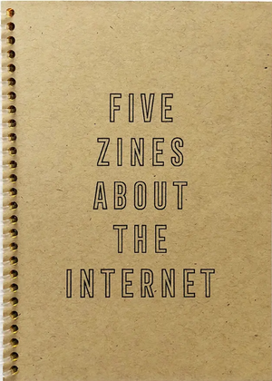 Five Zines About the Internet de Amy Burek