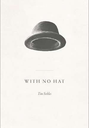With No Hat de Tim Seibles