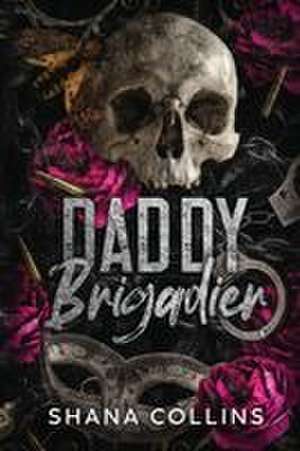Daddy Brigadier de Shana Collins