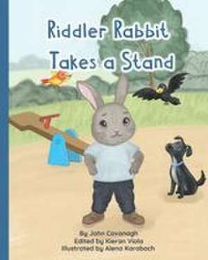 Riddler Rabbit Takes a Stand de John Cavanagh