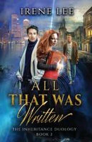 All That Was Written de Irene Lee
