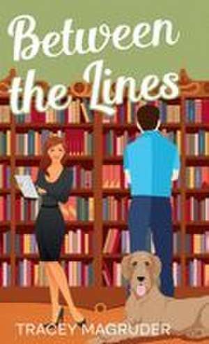 Between the Lines de Tracey Magruder