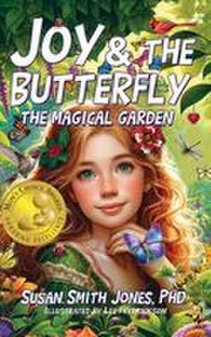 Joy & the Butterfly de Susan Smith Jones