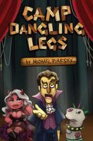 Camp Dangling Legs de Michael Piafsky