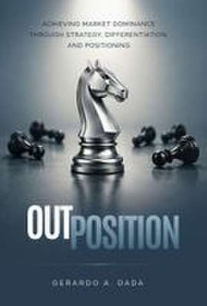 OutPosition de Gerardo A. Dada