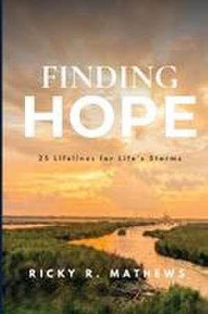 Finding Hope de Ricky Mathews