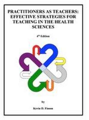 Practitioners as Teachers de Kevin D. Finson