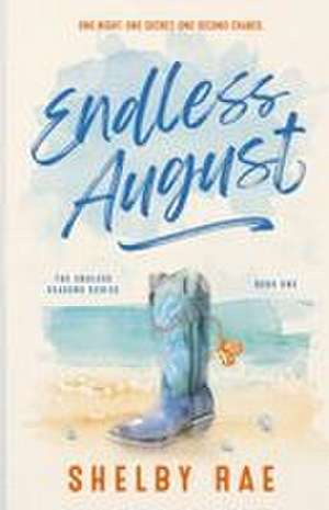 Endless August de Shelby Rae