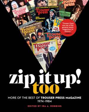 Zip It Up! Too de Ira A. Robbins