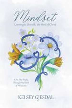 Mindset de Kelsey Gjesdal