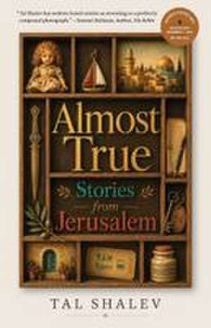 Almost True de Tal Shalev