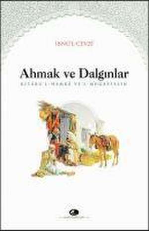 Ahmak ve Dalginlar de Ibnül ibnü´l Kayyim El-Cevziyye