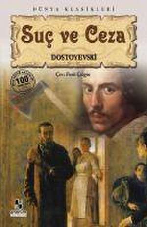 Suc ve Ceza de Fyodor Mihaylovic Dostoyevski