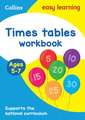 Collins Easy Learning Age 5-7 -- Times Tables Workbook Ages 5-7: New Edition