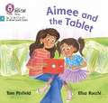 Big Cat Phonics for Little Wandle Letters and Sounds Revised - Aimee and the Tablet