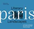 Literary Landscapes: Paris