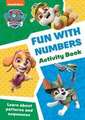 PAW Patrol Fun with Numbers Activity Book