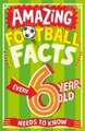 Amazing Football Facts Every 6 Year Old Needs to Know