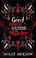 A Good Girl's Guide to Murder. Collectors Edition