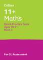 11+ Maths Quick Practice Tests Age 10-11 (Year 6) Book 3