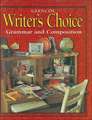 Glencoe Writer's Choice: Grammar and Composition, Grade 10