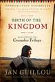 Birth of the Kingdom: Book Three of the Crusades Trilogy