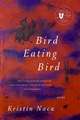 Bird Eating Bird: Poems