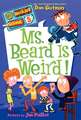 My Weirder School #5: Ms. Beard Is Weird!