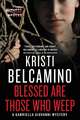 Blessed are Those Who Weep: A Gabriella Giovanni Mystery