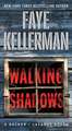 Walking Shadows: A Decker/Lazarus Novel