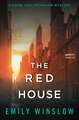 The Red House: A Keene and Frohmann Mystery