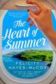 The Heart of Summer: A Novel