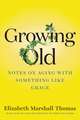 Growing Old