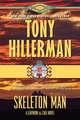 Skeleton Man: A Leaphorn and Chee Novel