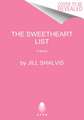 The Sweetheart List: A Novel