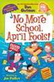 My Weird School Special: No More School, April Fools!