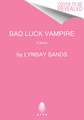 The Bad Luck Vampire: An Argeneau Novel