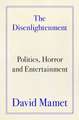 The Disenlightenment