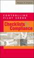 CONTROLLING PILOT ERROR: CHECKLISTS & COMPLIANCE