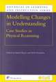 Modelling Changes in Understanding: Case Studies in Physical Reasoning